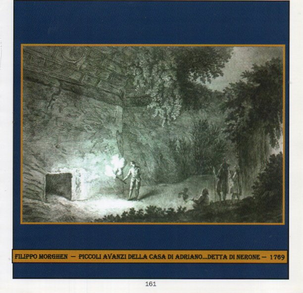 FILIPPO MORGHEN - CASA DI ADRIANO, DETTA DI NERONE -  anno 1769      €  220