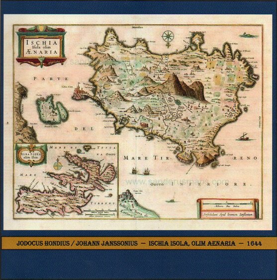JODOCUS HONDIUS - ISCHIA ISOLA olim Aenaria - ELBA ISOLA, olim ILVA - ANNO 1640