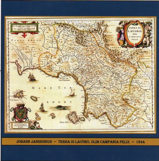 JOHANNIS JANSSONIUS - TERRA DI LAVORO, OLIM CAMPANIA FELIX  ANNO 1644