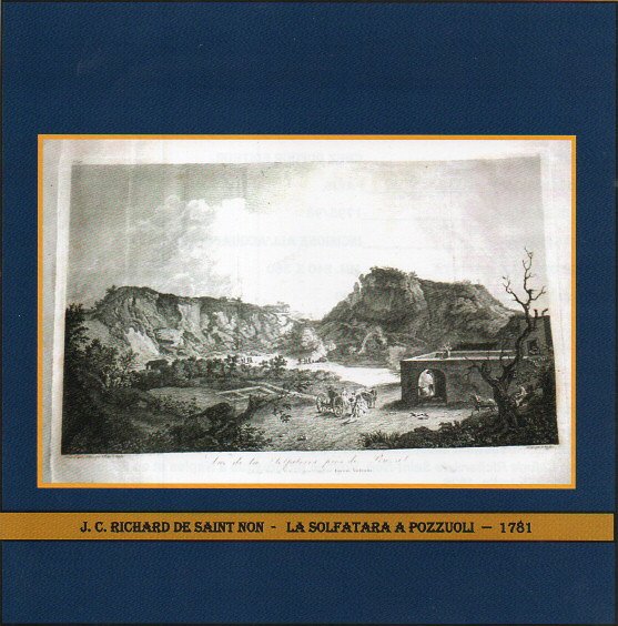 JEAN CLAUD DE SAINT-NON "VUE DE LA SOLFATERRA"   1781    €  150