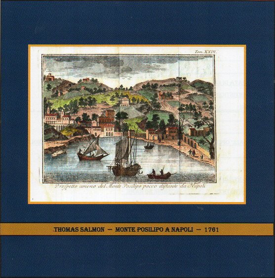 THOMAS SALLMON - "PROSPETTO AMENO DEL MONTE POSILLIPO - anno  1761                  € 75