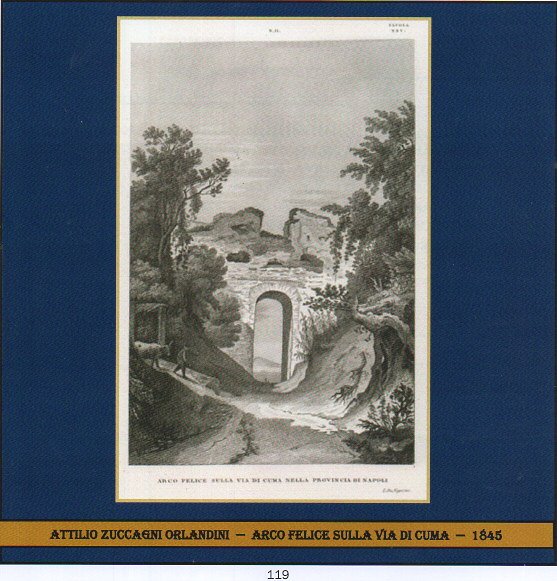 "ZUCCAGNI ORLANDINI" - "L'ARCO FELICE SULLA VIA PER CUMA"  anno 1845 €  150