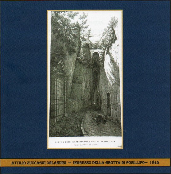 ZUCCAGNI ORLANDINI - "INGRESSO DELLA GROTTA DI POSILLIPO"  anno 1845 -€ 150