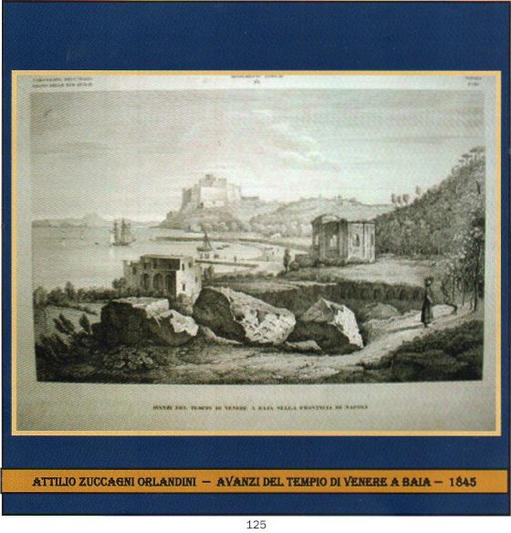 ZUCCAGNI ORLANDINI - "AVANZI DEL TEMPIO DI VENERE A BAIA" anno 1845 - €  150