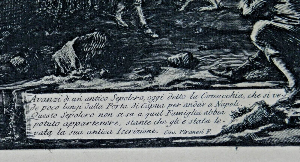 PIRANESI GIOVAN BATTISTA:  -  Avanzi di un antico sepolcro, oggi detto "La Conocchia", de poco lungi dalla Porta di Capua ANNO 1756